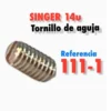 Tornillo de Aguja Singer 14U –Singer 14U Needle Screw ref 111-1 - Image 2